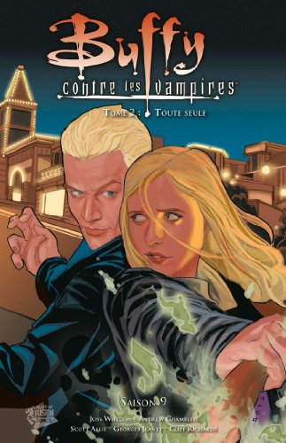 jaquette livre Buffy Contre Les Vampires Saison 9 Tome 2 - Toute Seule