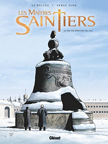 jaquette livre Les Maîtres-Saintiers Tome 4 - Une Vie Pour Une Vie, 1917