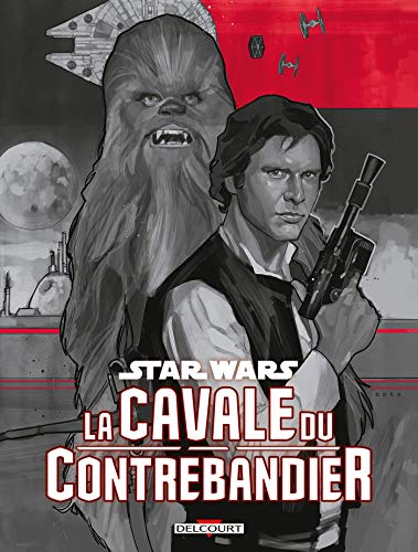 jaquette livre Star Wars - La Cavale Du Contrebandier