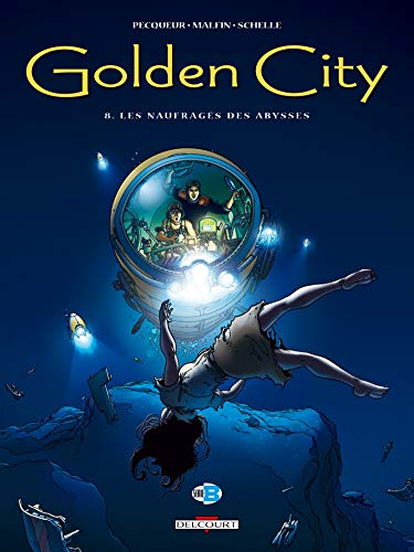 jaquette livre Golden City Tome 8 - Les Naufragés Des Abysses