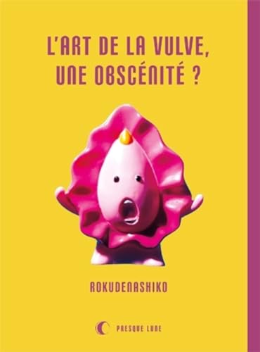jaquette livre Art de la vulve, une obscénité ? (l')