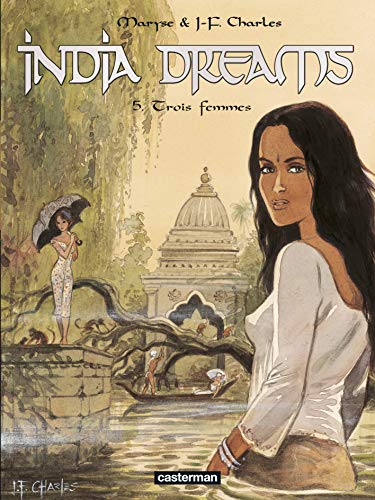 jaquette livre India Dreams Tome 5 - Trois Femmes