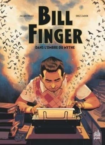 jaquette livre Bill Finger, Dans L'ombre Du Mythe
