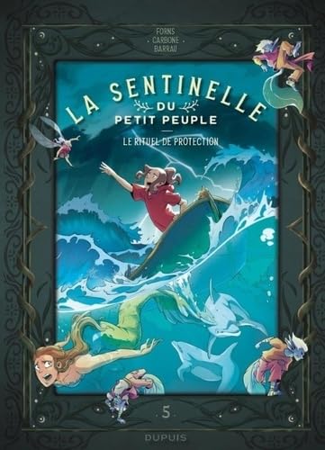 jaquette livre La Sentinelle Du Petit Peuple Tome 5 - Le Rituel De Protection