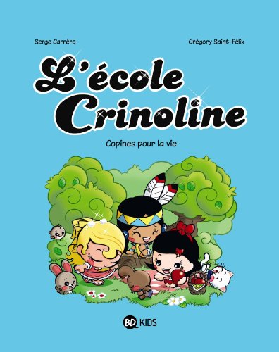 jaquette livre L'école Crinoline Tome 2 - Copines Pour La Vie