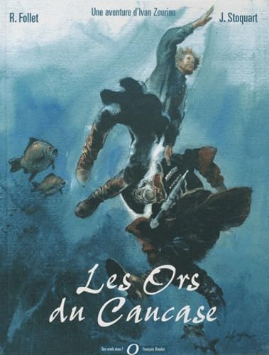 jaquette livre Ivan Zourine Tome 2 - Les Ors Du Caucase