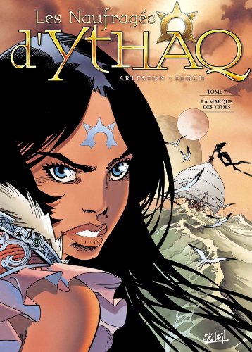 jaquette livre Les Naufragés D'ythaq Tome 7 - La Marque Des Ythes