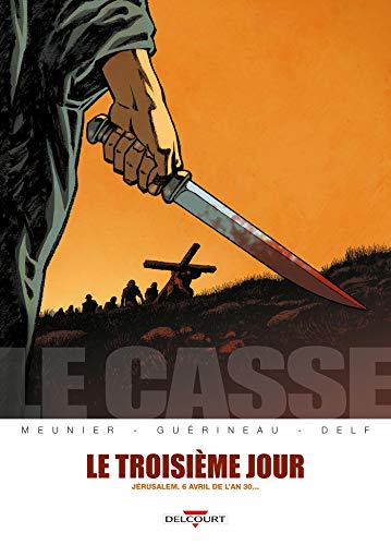 jaquette livre Le Casse Tome 2 - Le Troisième Jour