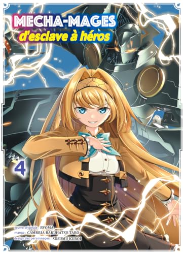 jaquette livre Mecha-mages d'esclave à héros - Tome 4