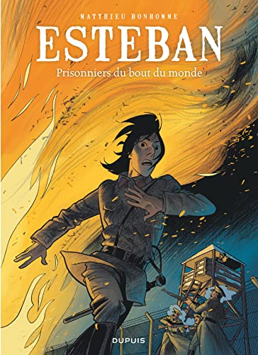 jaquette livre Esteban Tome 4 - Prisonniers Du Bout Du Monde