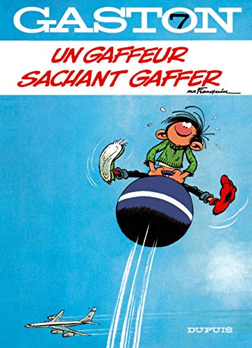 jaquette livre Gaston Tome 7 - Un Gaffeur Sachant Gaffer