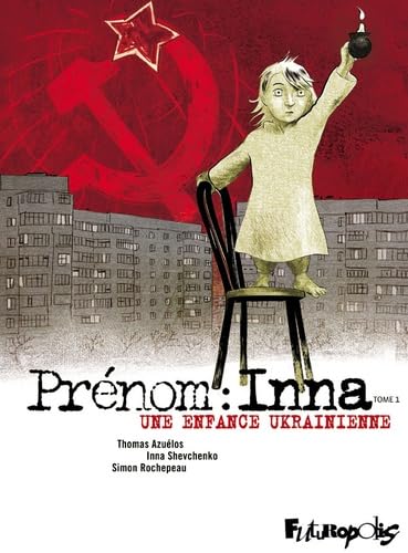 jaquette livre Prénom : Inna Tome 1 - Une Enfance Ukrainienne