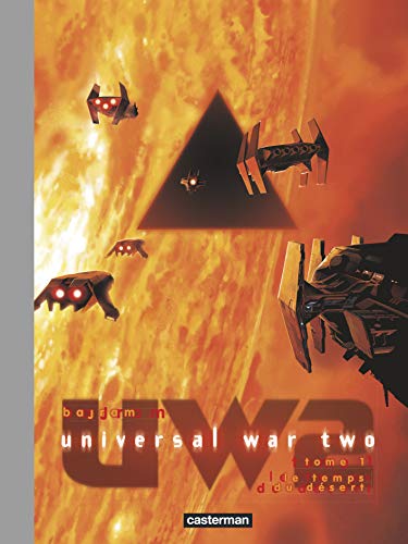 jaquette livre Universal War Two Tome 1 - Le Temps Du Désert