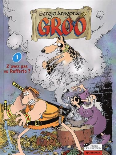 jaquette livre Groo Tome 1 : Z'avez Pas Vu Rufferto ?