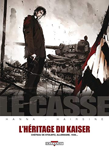 jaquette livre Le Casse Tome 6 - L'héritage Du Kaiser