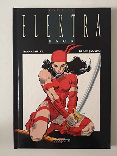 jaquette livre Elektra Saga - Tome IV