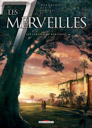 jaquette livre Les 7 Merveilles Tome 2 - Les Jardins De Babylone, 585 Av - J.-C.
