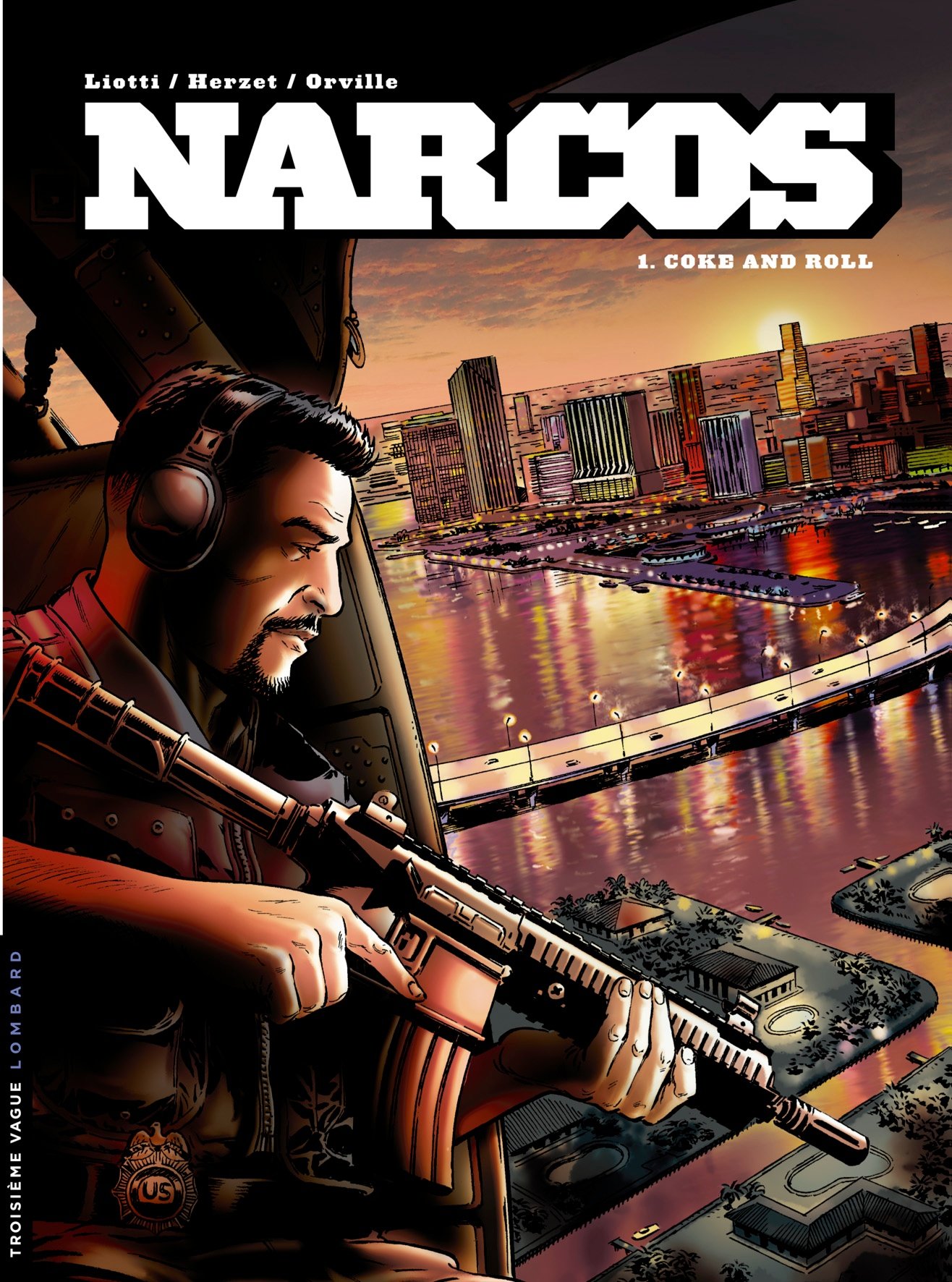 jaquette livre Narcos - tome 1 - Coke and Roll
