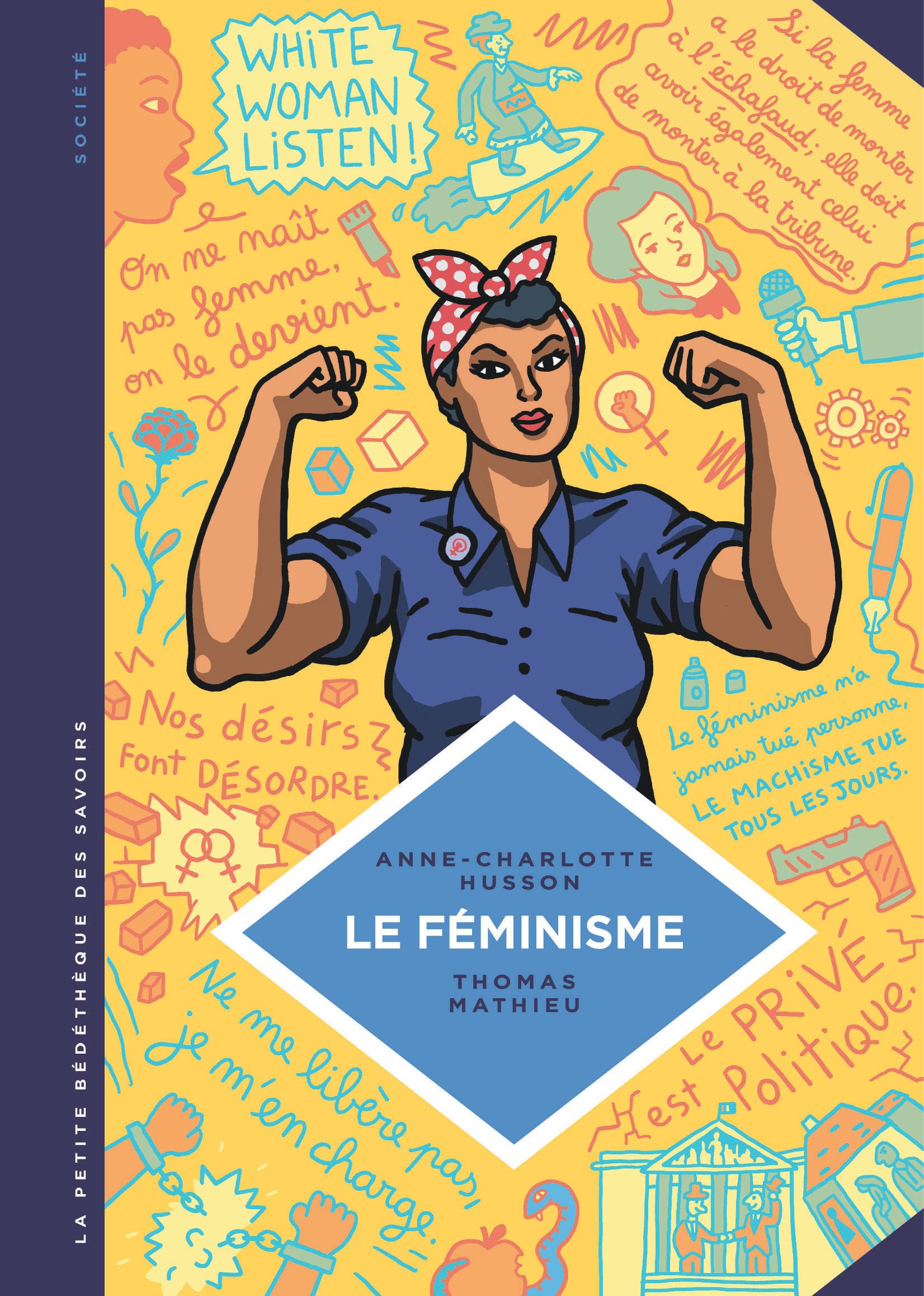 jaquette livre La petite Bédéthèque des Savoirs - tome 11 - Le féminisme. En 7 slogans et citations.