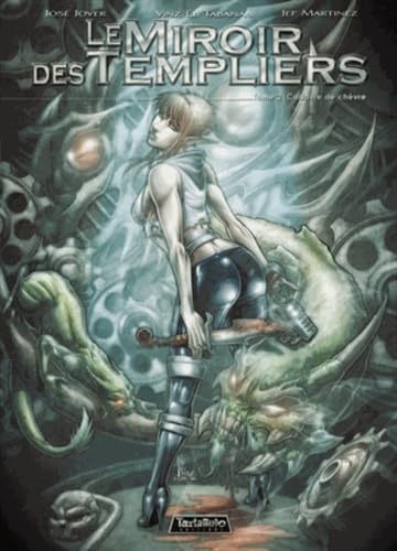 jaquette livre Le Miroir Des Templiers Tome 2 - Cadavre De Chèvre
