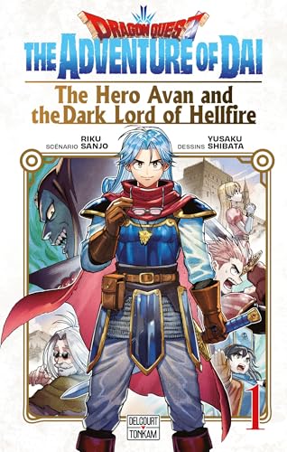 jaquette livre Dragon Quest - The Adventure of Daï - The Hero Avan and the Dark Lord of Hellfire - Tome 1