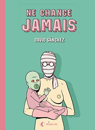 jaquette livre Ne Change Jamais