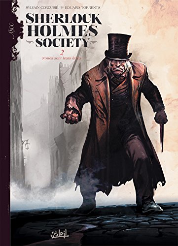 jaquette livre Sherlock Holmes Society Tome 2 - Noires Sont Leurs Âmes