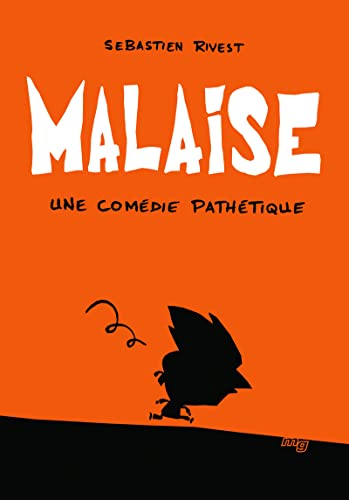 jaquette livre Malaise - Une Comédie Pathétique