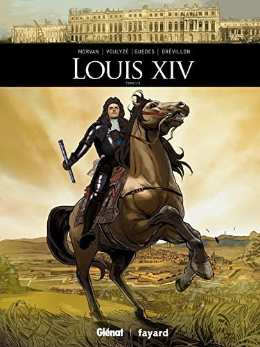 jaquette livre Louis Xiv Tome 1