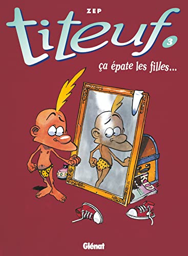 jaquette livre Titeuf Tome 3 - Ca Épate Les Filles