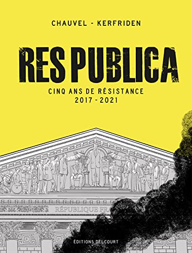 jaquette livre Respublica - Cinq Ans De Résistance 2017-2021