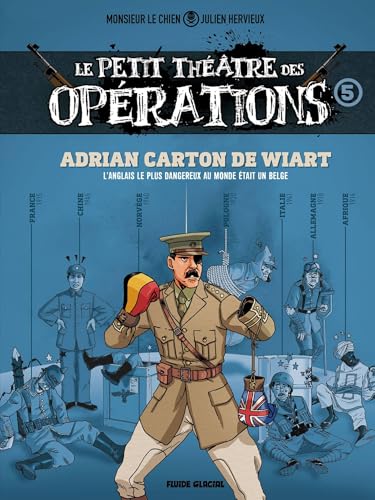 jaquette livre Le Petit Théâtre Des Opérations : Faits D'armes Impensables Mais Bien Réels - Tome 5