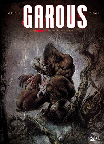 jaquette livre Garous Tome 3 - Le Cloître Des Damnées