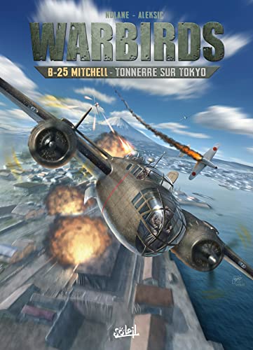 jaquette livre Warbirds - Warbirds B-25 Mitchell - Tonnerre Sur Tokyo