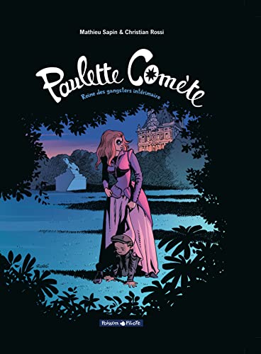 jaquette livre Paulette Comète Tome 2 - Reine Des Gangsters Intérimaire