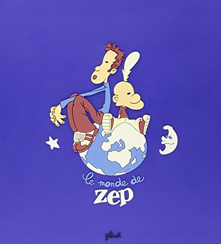 jaquette livre Le Monde De Zep