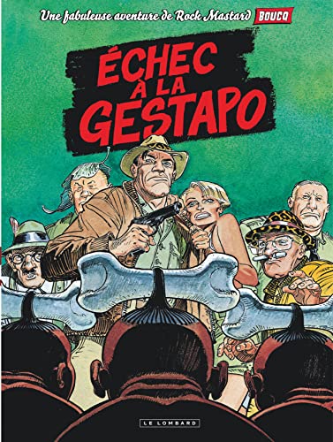 jaquette livre Rock Mastard Tome 1 - Echec À La Gestapo