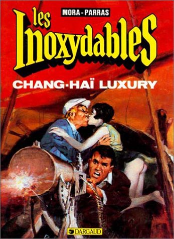 jaquette livre Les Inoxydables N° 2 - Chang-Haï luxury