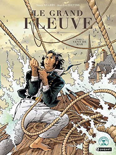 jaquette livre Le Grand Fleuve Tome 2 - Vent De Mar