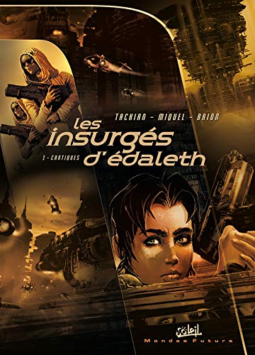 jaquette livre Les Insurgés D'edaleth Tome 1 - Cantiques
