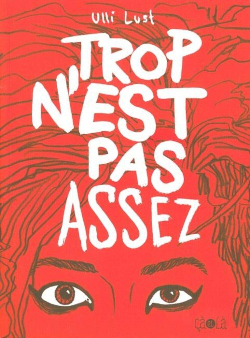 jaquette livre Trop n'est pas assez