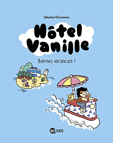 jaquette livre Hôtel Vanille Tome 1 - Bonne Vacances !