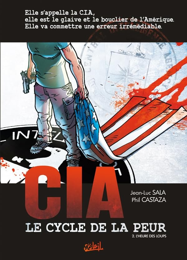 jaquette livre Cia Le Cycle De La Peur Tome 2 - L'heure Des Loups
