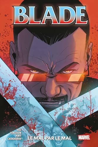 jaquette livre Blade Tome 2 - Le Mal Par Le Mal