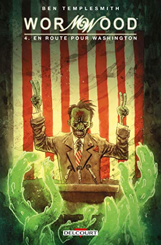 jaquette livre Wormwood Tome 4 - En Route Pour Washington