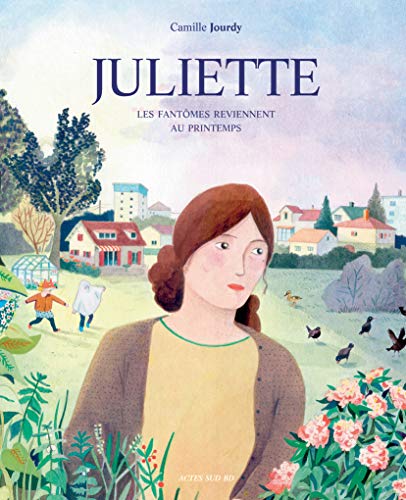 jaquette livre Juliette - Les Fantômes Reviennent Au Printemps