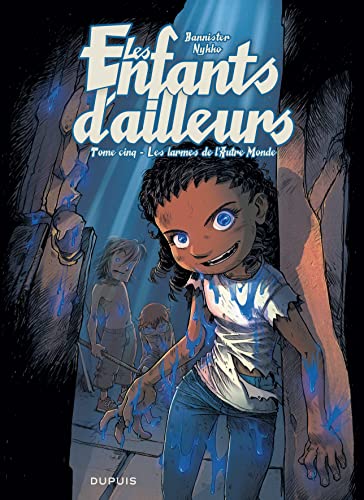 jaquette livre Les Enfants D'ailleurs : Cycle 2 Tome 5 - Les Larmes De L'autre Monde