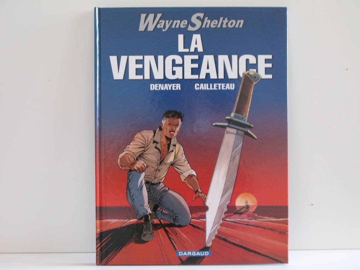 jaquette livre Wayne Shelton, Tome 5 : La vengeance