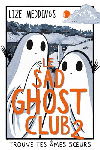 jaquette livre Le Sad Ghost Club Tome 2