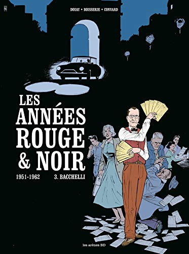 jaquette livre Les Années Rouge Et Noire Tome 3 - 1951-1962 Bacchelli